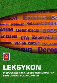 Leksykon współczesnych międzynarodowych stosunków politycznych - Bryła Jolanta, Czachór Zbigniew, Malendowski Włodzimierz - książka