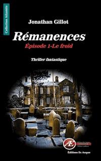 Le froid - Jonathan Gillot - ebook