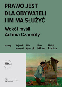 Prawo jest dla obywateli i im ma służyć. -  - książka