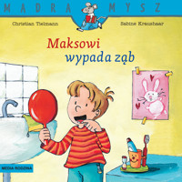 Mądra Mysz. Maksowi wypada ząb - Christian Tielmann, Sabine Kraushaar - książka