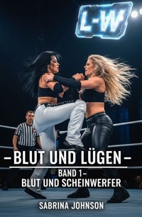 Blut und Lügen - Sabrina Johnson - ebook