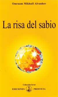 La risa del sabio - Omraam Mikhael Aivanhov - ebook