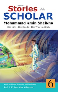 Stories of the Scholar Mohammad Amin Sheikho - Part Six - Mohammad Amin Sheikho - darmowy ebook