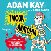 Twoja anatomia - Adam Kay - audiobook + książka