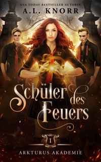 Schüler des Feuers - A.L. Knorr - ebook