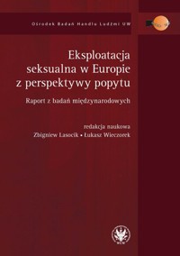 Eksploatacja seksualna w Europie z perspektywy popytu. -  - książka
