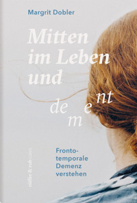 Mitten im Leben und dement - Margrit Dobler - ebook