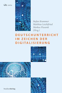 Deutschunterricht im Zeichen der Digitalisierung -  - ebook