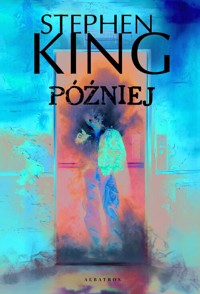 Później - Stephen King - ebook + audiobook + książka