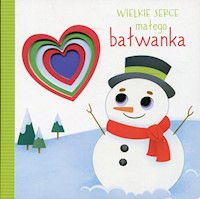 Wielkie serce małego bałwanka -  - książka