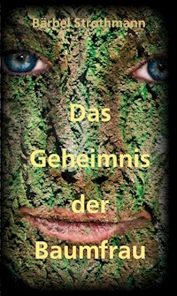 Klara und das Geheimnis der Baumfrau - Bärbel Strothmann - ebook
