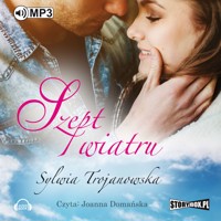 Szept wiatru - Sylwia Trojanowska - audiobook