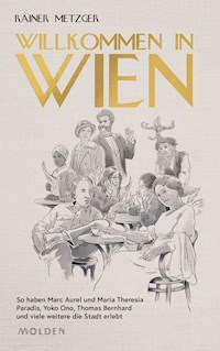 Willkommen in Wien - Metzger Rainer - ebook