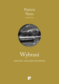 Wybrani - Nieto Patricia - ebook + książka