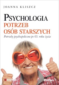 Psychologia potrzeb osób starszych - Kliszcz Joanna - książka