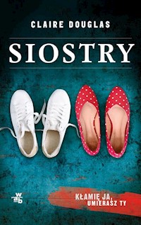 Siostry - Claire Douglas - książka