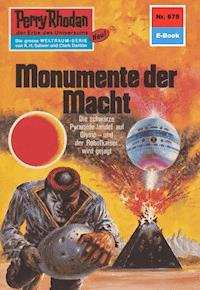 Perry Rhodan 675: Monumente der Macht - H.G. Ewers - ebook