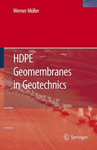 HDPE Geomembranes in Geotechnics - Werner W. Müller - ebook
