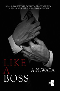 Like A Boss - Wata A.N. - ebook + książka