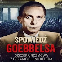 Spowiedź Goebbelsa - Christopher Macht - ebook + audiobook + książka