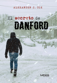 El secreto de Danford - Alexander J. Cox - ebook