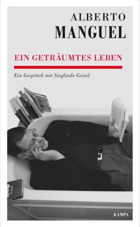 Ein geträumtes Leben - Manguel Alberto - ebook