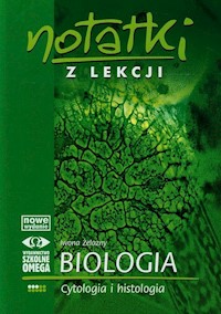 Notatki z lekcji 3 Biologia - Żelazny Iwona - książka