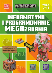 Minecraft. Informatyka i programowanie. Megazadania. 7-11 lat - Tom Bolton - książka