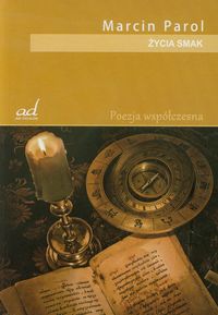 Życia smak - Parol Marcin - książka