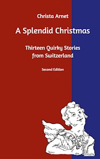 A Splendid Christmas - Christa Arnet - ebook