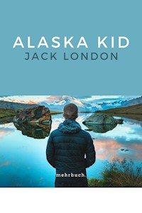 Alaska Kid - Jack London - ebook