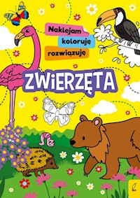 Naklejam koloruję rozwiązuję Zwierzęta -  - książka