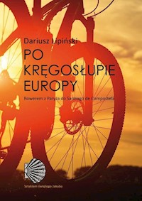 Po kręgosłupie Europy. - Lipiński Dariusz - książka