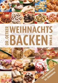 Weihnachtsbacken von A-Z - Dr. Oetker - ebook