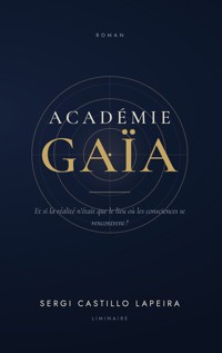 Académie Gaïa - Sergi Castillo Lapeira - ebook