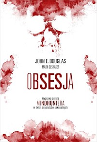Obsesja - Douglas John, Olshaker Mark - książka
