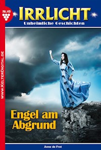 Irrlicht 49 – Mystikroman - Anne de Groot - ebook