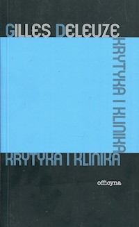 Krytyka i klinika - Deleuze Gilles - książka