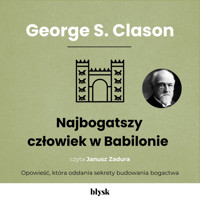 Najbogatszy człowiek w Babilonie - George S. Clason - audiobook