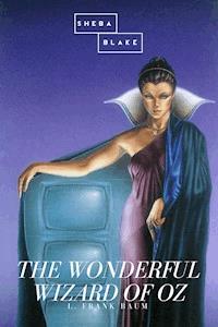 The Wonderful Wizard of Oz - L. Frank Baum - ebook + audiobook