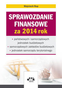 Sprawozdanie finansowe za 2014 rok - Wojciech Rup - książka