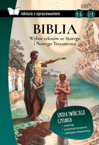 Biblia. Wybór tekstów ze Starego i Nowego Testamentu -  - książka