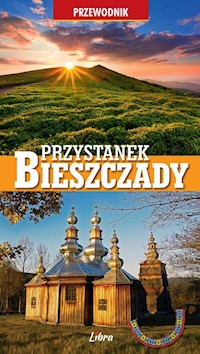 Przystanek Bieszczady - Zatwarnicki Wojciech - książka