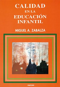 Calidad en la Educación Infantil - Miguel Ángel Zabalza - ebook