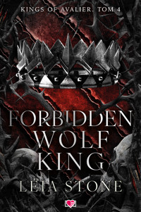 Forbidden Wolf King. Kings of Avalier. Tom 4 - Stone Leia - ebook + książka