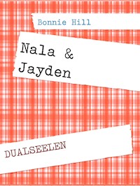 Nala & Jayden - Bonnie Hill - ebook