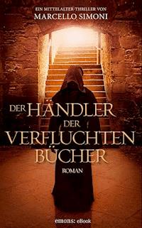 Der Händler der verfluchten Bücher - Marcello Simoni - ebook