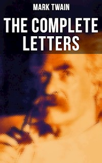 The Complete Letters - Mark Twain - ebook