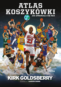 Atlas koszykówki. Jak zmieniała się NBA - Kirk Goldsberry - książka