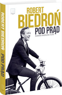 Pod prąd - Robert Biedroń - książka